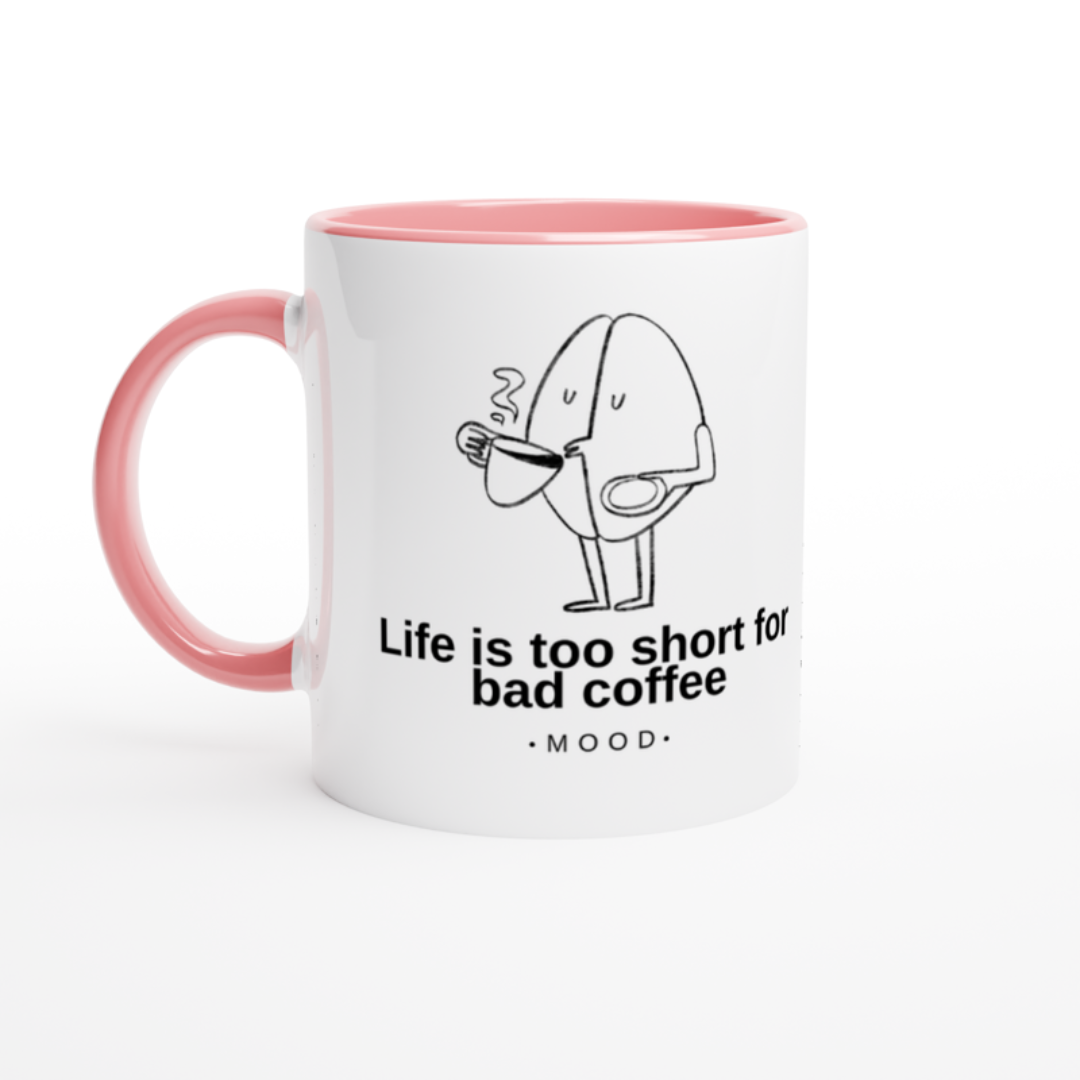 Taza de Cerámica: Life is Too Short