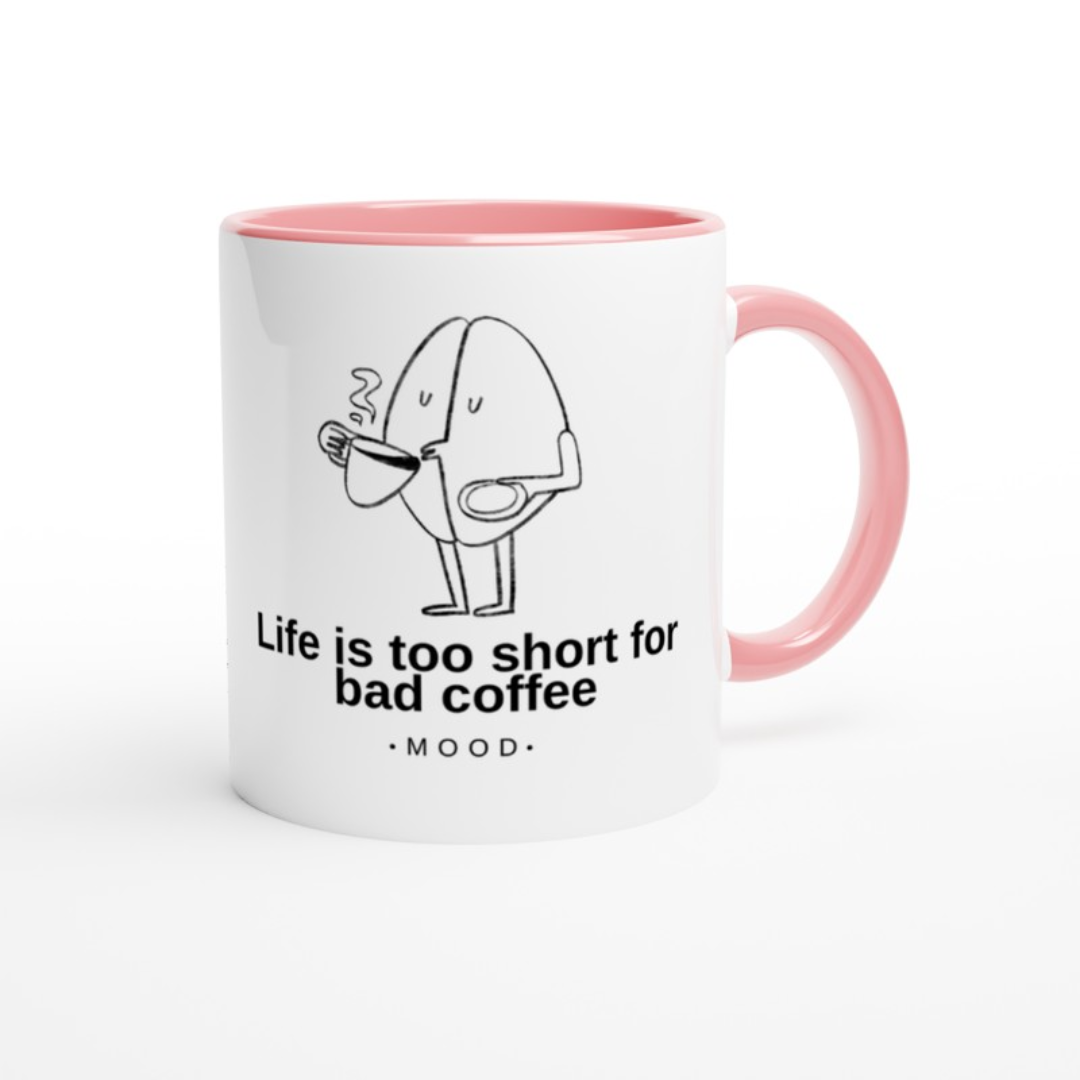 Taza de Cerámica: Life is Too Short