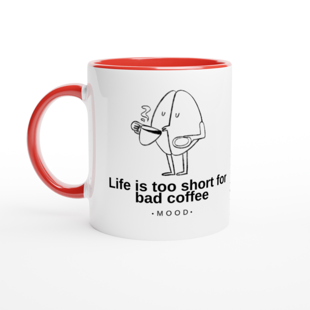 Taza de Cerámica: Life is Too Short