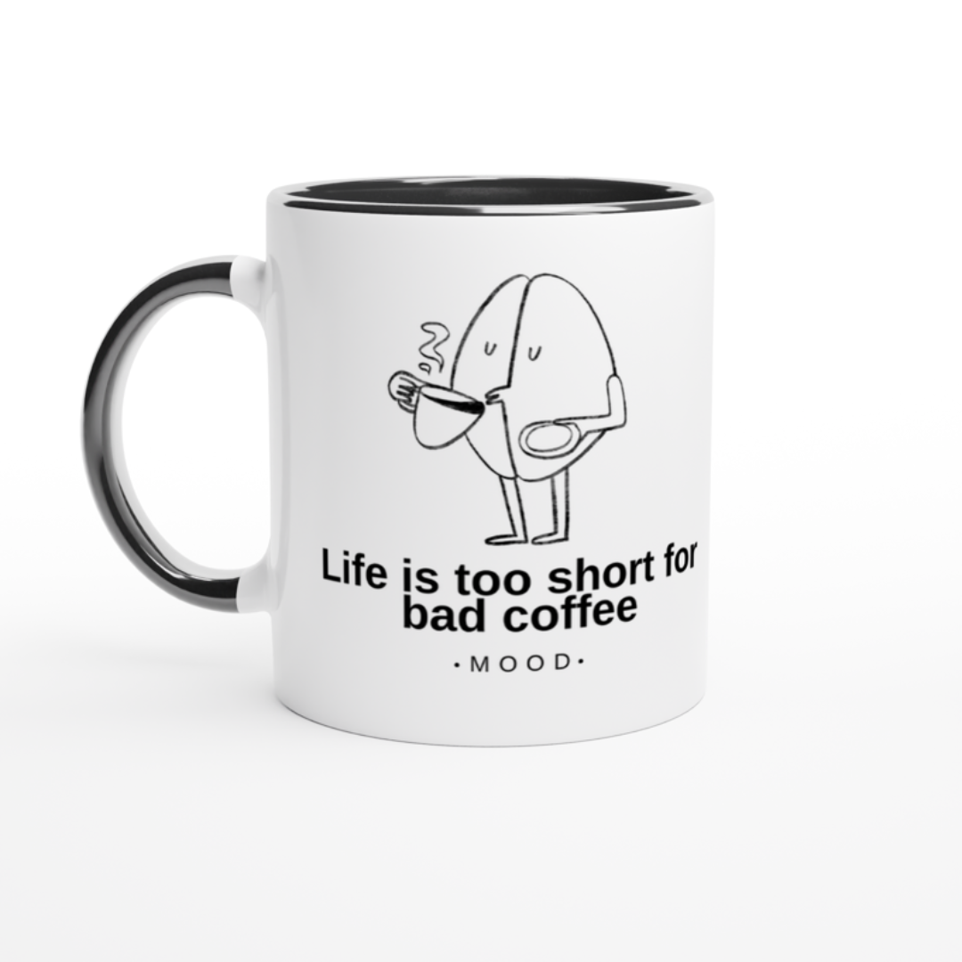 Taza de Cerámica: Life is Too Short