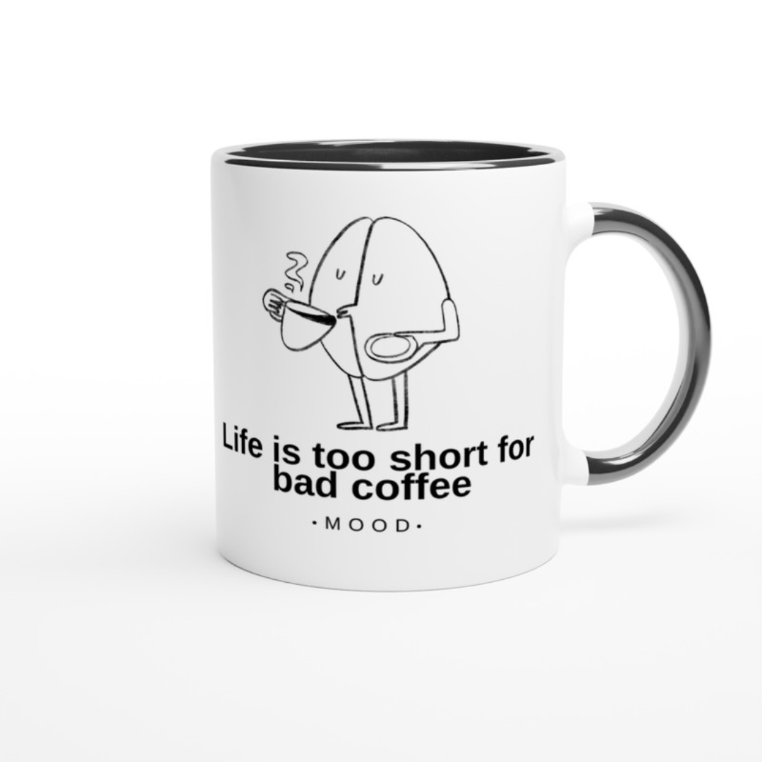 Taza de Cerámica: Life is Too Short