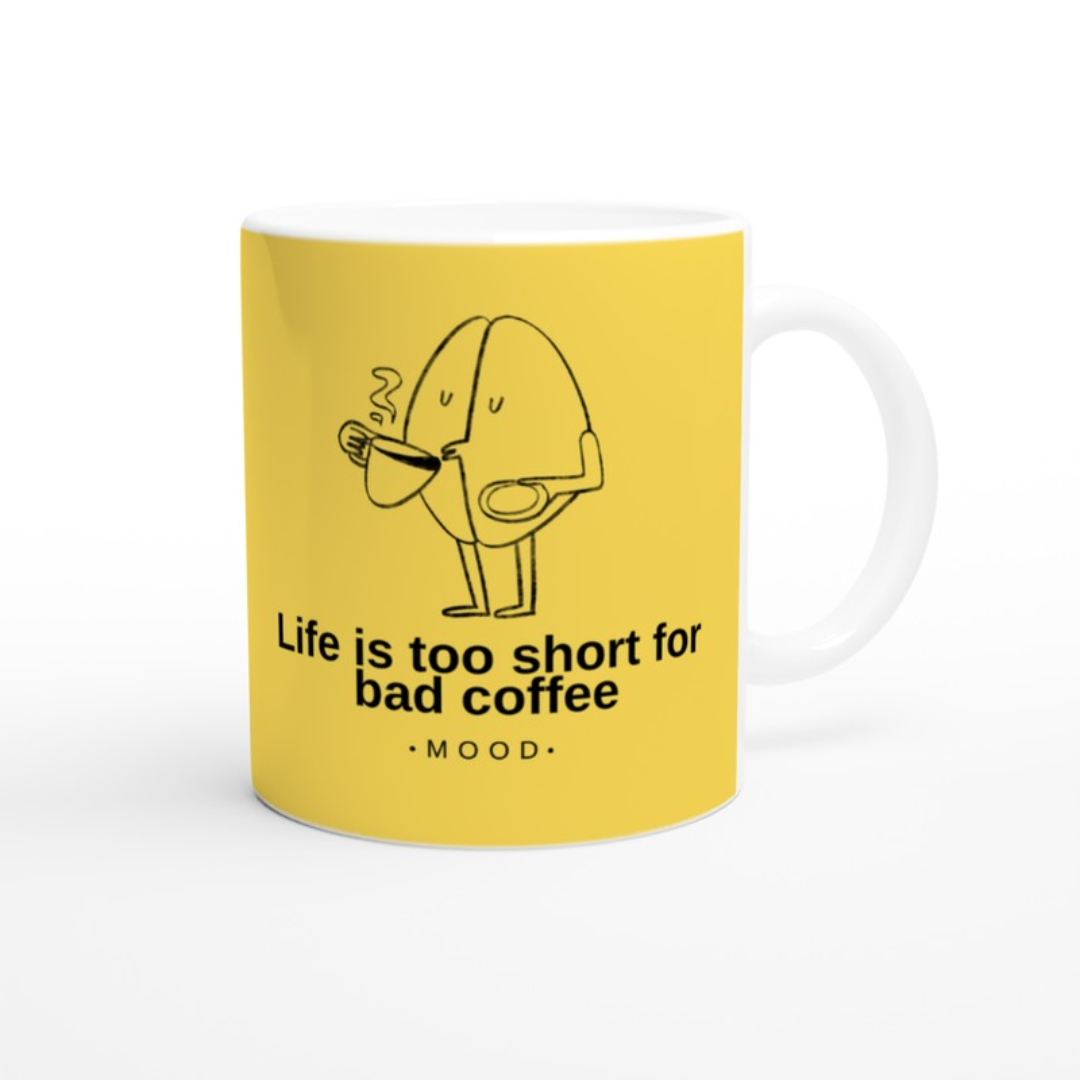 Taza de Cerámica: Life is Too Short