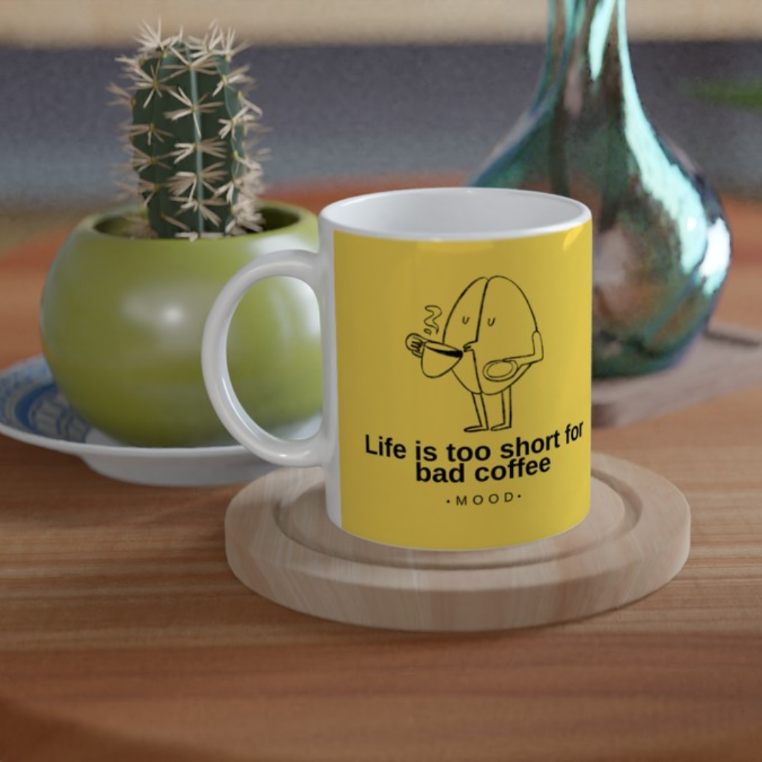 Taza de Cerámica: Life is Too Short