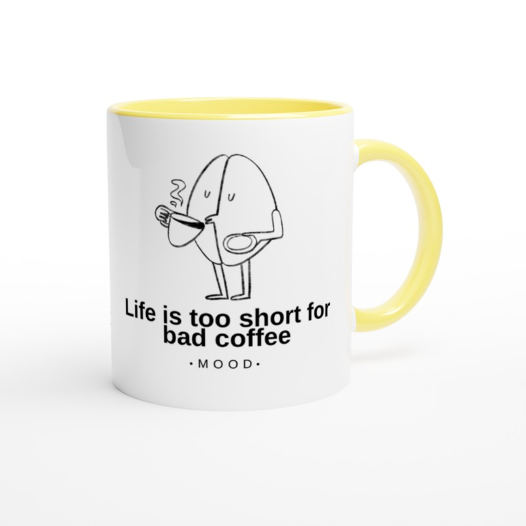 Taza de Cerámica: Life is Too Short